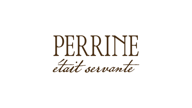PERRINE ÉTAIT SERVANTE
